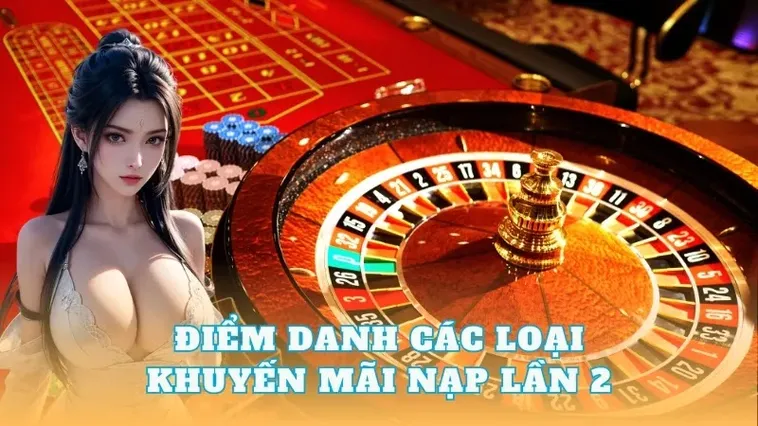 Khuyến Mãi Nạp Lần 2 Tặng 50% Tại Nhà Cái M788